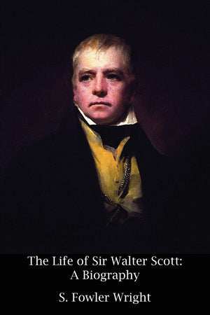 The Life Of Sir Walter Scott: A Biography,Used