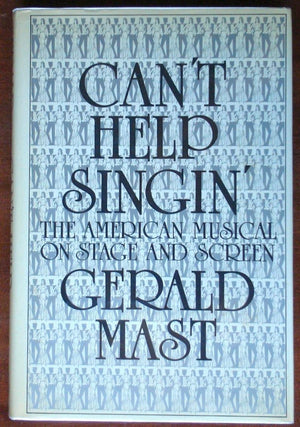 Can'T Help Singin': The American Musical On Stage And Screen,New