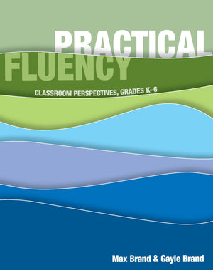 Practical Fluency: Classroom Perspectives, Grades K6,Used