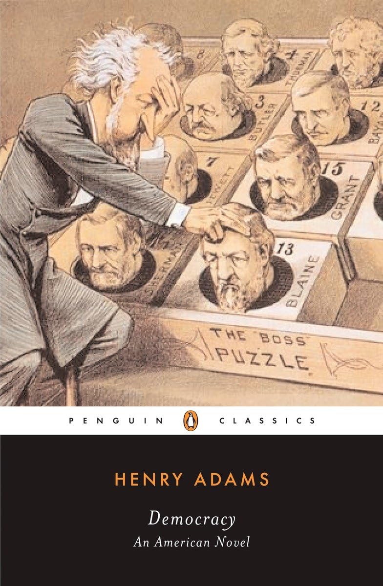 Democracy: An American Novel (Penguin Classics),Used
