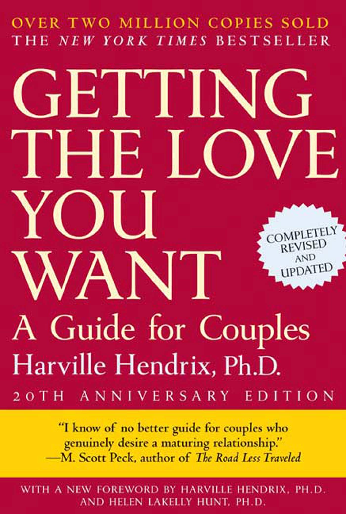 Getting The Love You Want: A Guide For Couples, 20Th Anniversary Edition,New