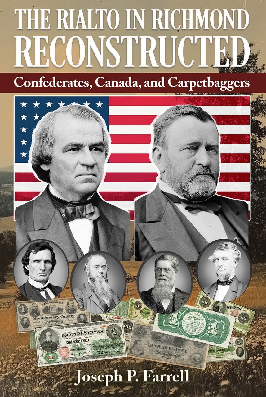 The Rialto In Richmond Reconstructed: Confederates, Canada And Carpetbaggers