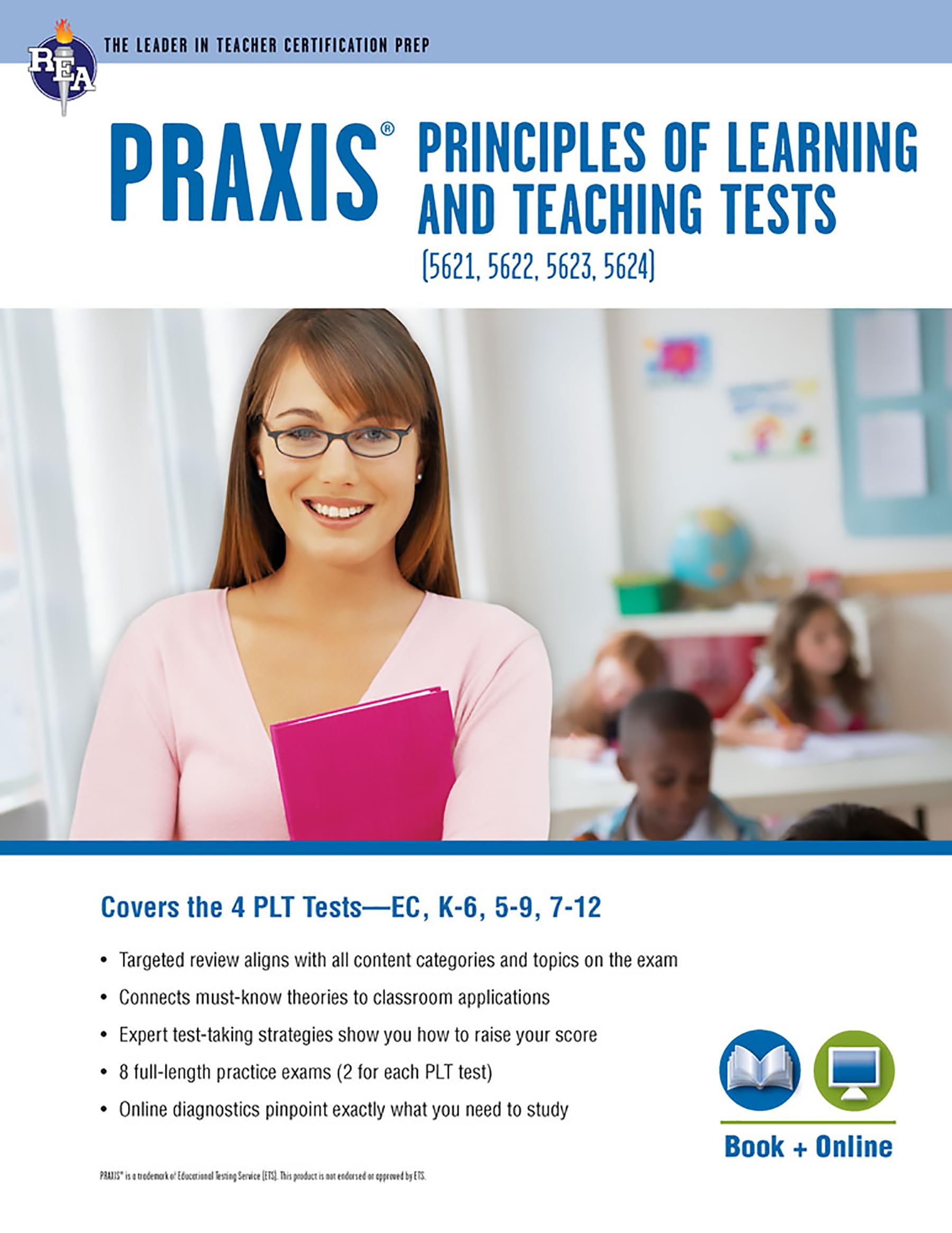 Praxis Plt Ec, K6, 59 And 712: Book + Online (Praxis Teacher Certification Test Prep),Used