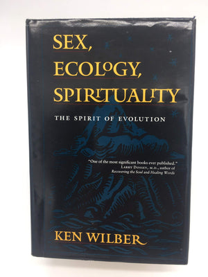 Sex, Ecology, Spirituality: The Spirit of Evolution,Used