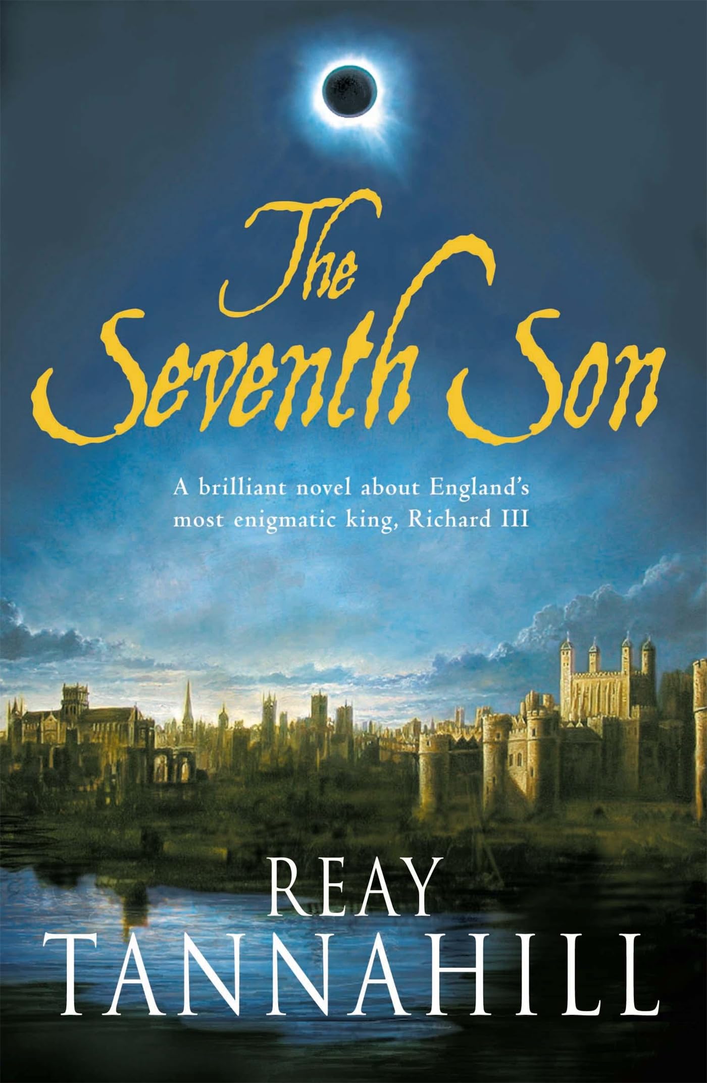 The Seventh Son: A Unique Portrait Of Richard Iii