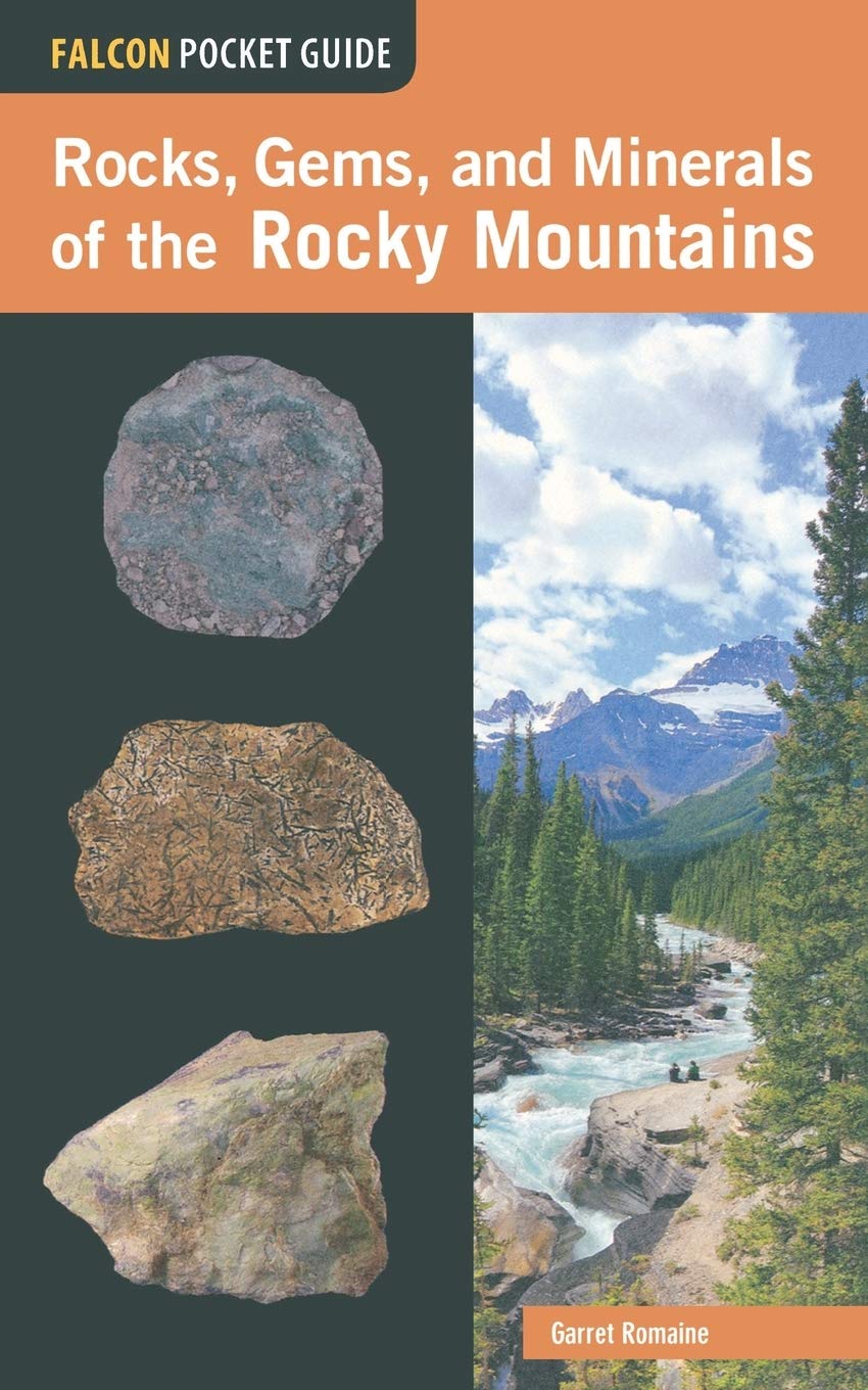 Rocks, Gems, and Minerals of the Rocky Mountains (Falcon Pocket Guides),Used