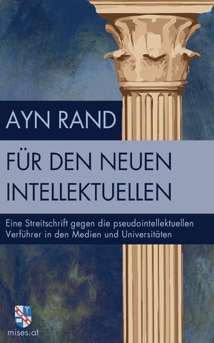 Fr den neuen Intellektuellen: Eine Streitschrift gegen die pseudointellektuellen Verfhrer in den Medien und Universitten (German,Used
