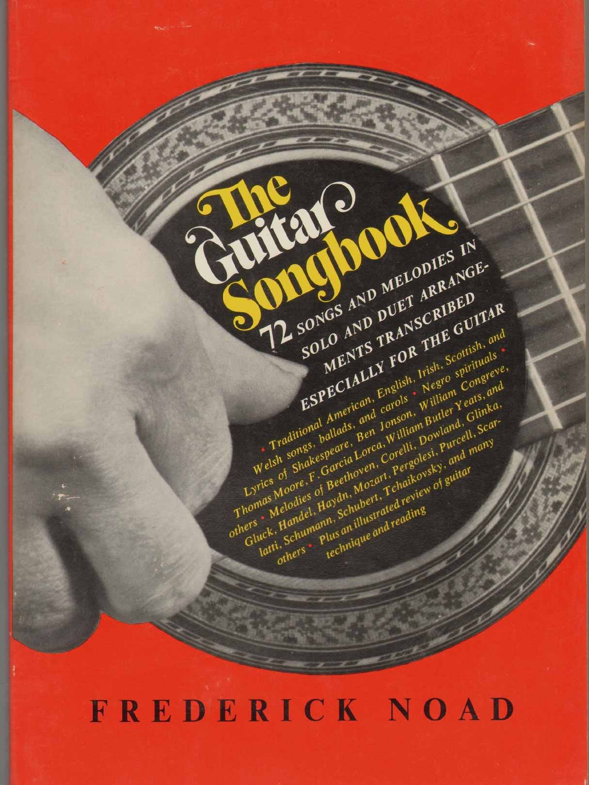 The Guitar Songbook  72 Songs And Melodies In Solo And Duet Arrangements Transcribed Especially For The Guitar,Used