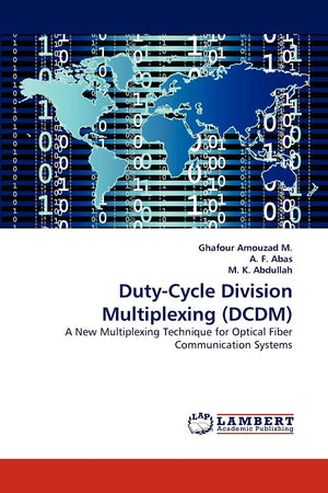 DutyCycle Division Multiplexing (DCDM): A New Multiplexing Technique for Optical Fiber Communication Systems,Used