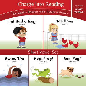 Charge Into Reading Decodable Books (Stage 1): 5 Short Vowel Decodable Readers To Help Kindergarten And First Grade Beginning Re