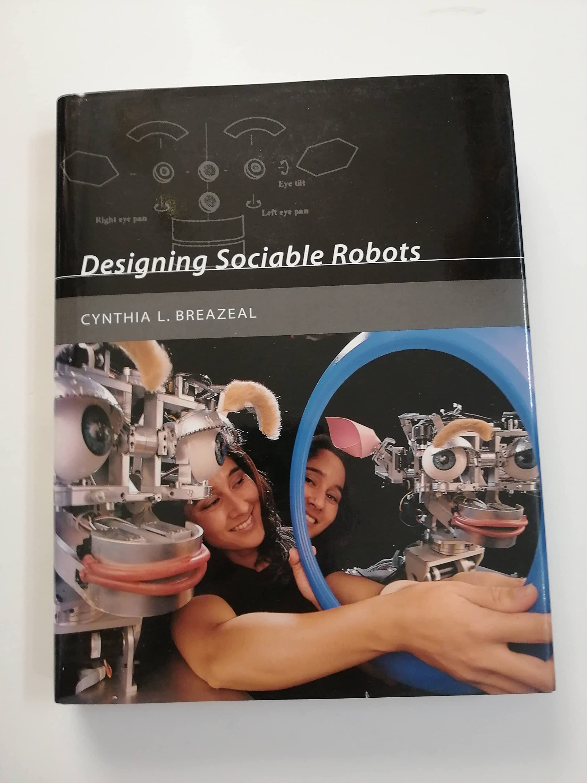 Designing Sociable Robots (Intelligent Robotics and Autonomous Agents),New