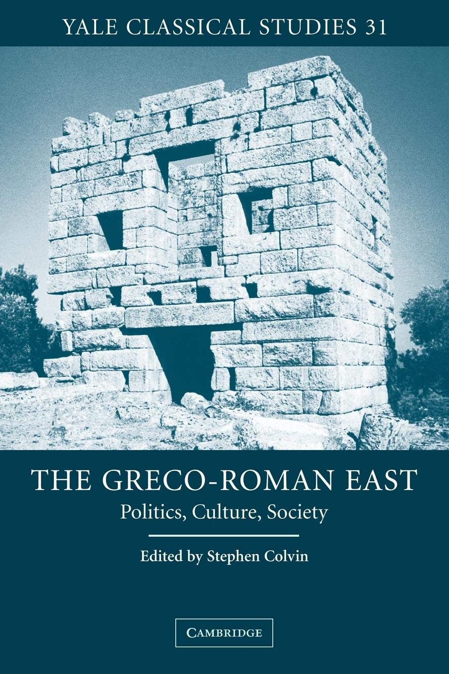 The GrecoRoman East: Politics, Culture, Society (Yale Classical Studies, Series Number 31),Used