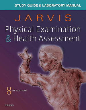 Laboratory Manual For Physical Examination & Health Assessment,New