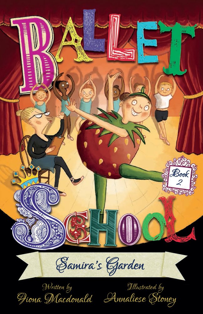 Samiras Garden (Ballet School, Book 2)