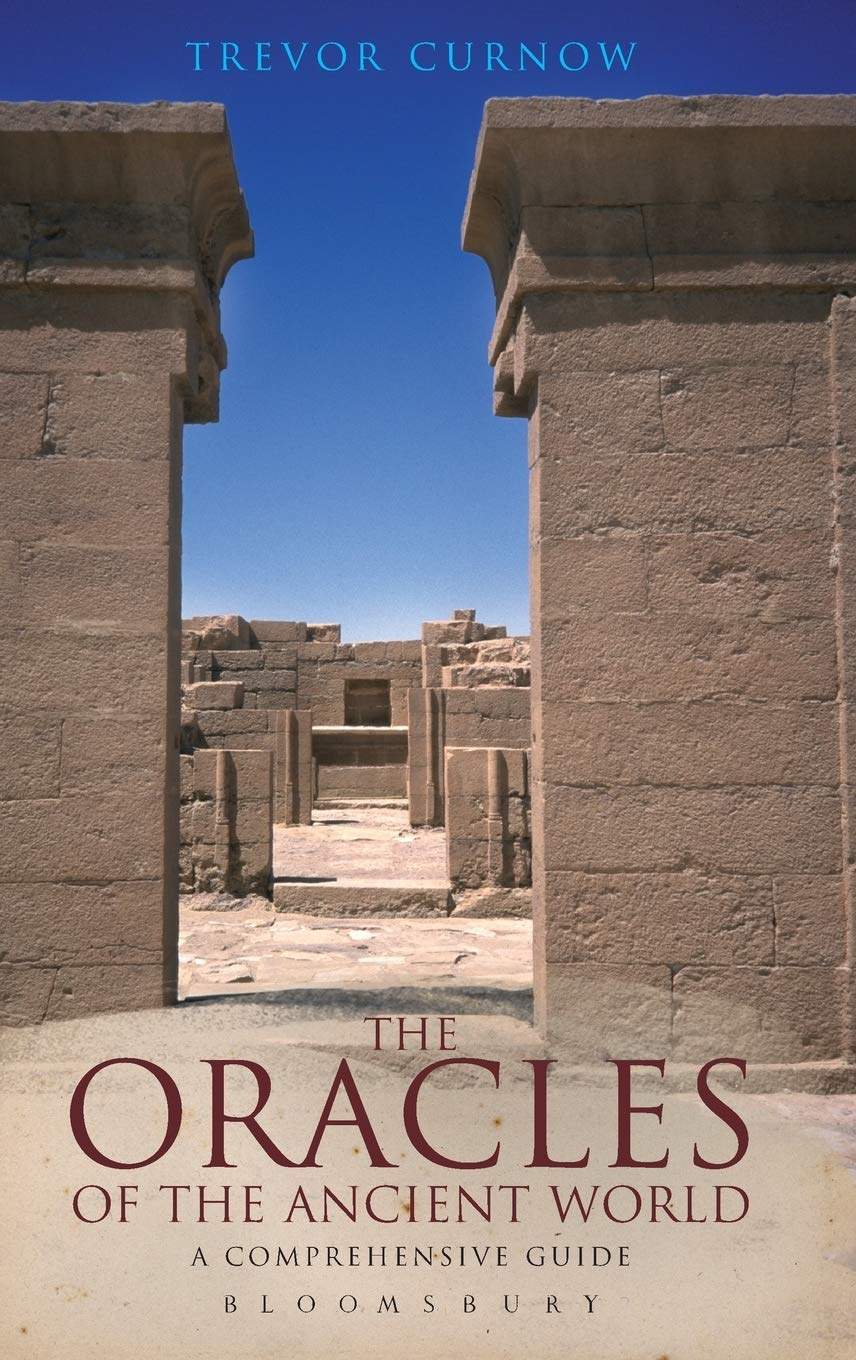 The Oracles of the Ancient World: A Complete Guide (Duckworth Archaeology),Used