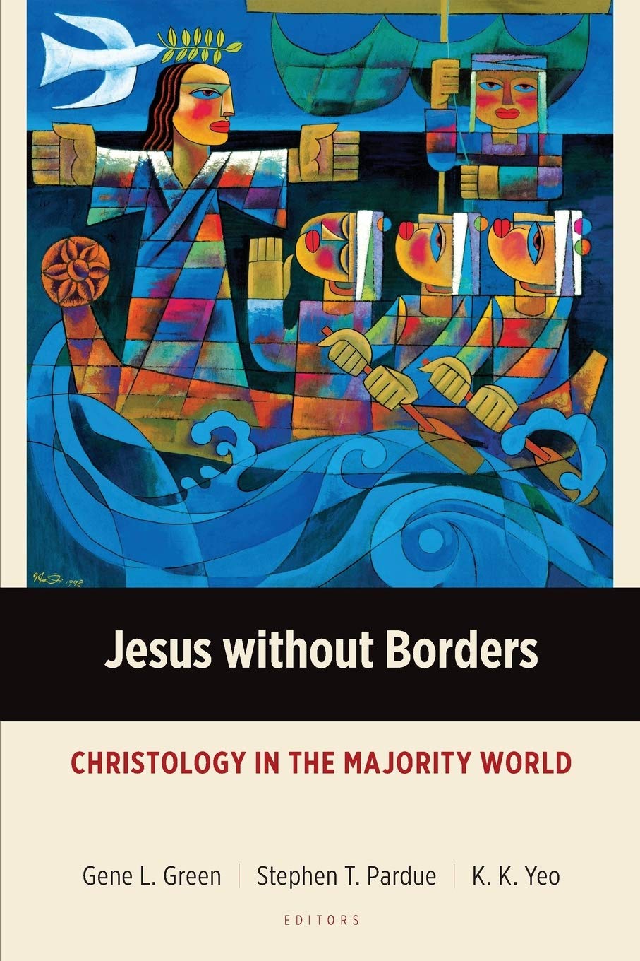 Jesus without Borders: Christology in the Majority World (Majority World Theology),Used