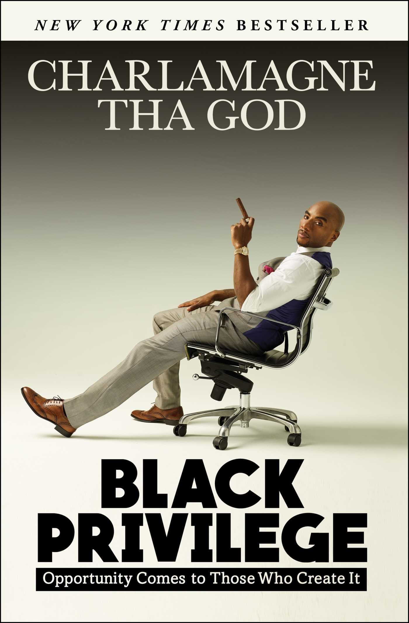 Black Privilege: Opportunity Comes to Those Who Create It,Used