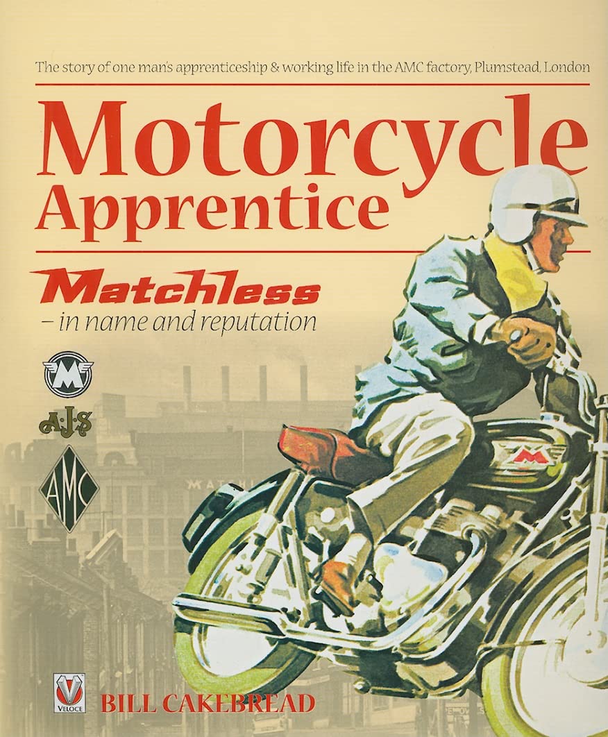 Motorcycle Apprentice: Matchless  In Name & Reputation