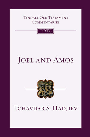 Joel and Amos: An Introduction and Commentary (Tyndale Old Testament Commentaries),New