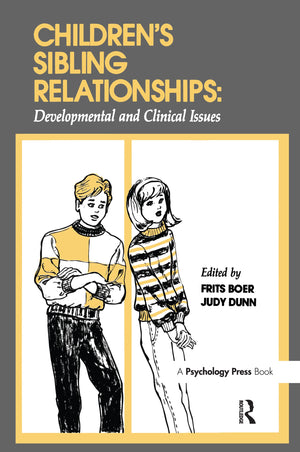 Children's Sibling Relationships: Developmental and Clinical Issues,Used