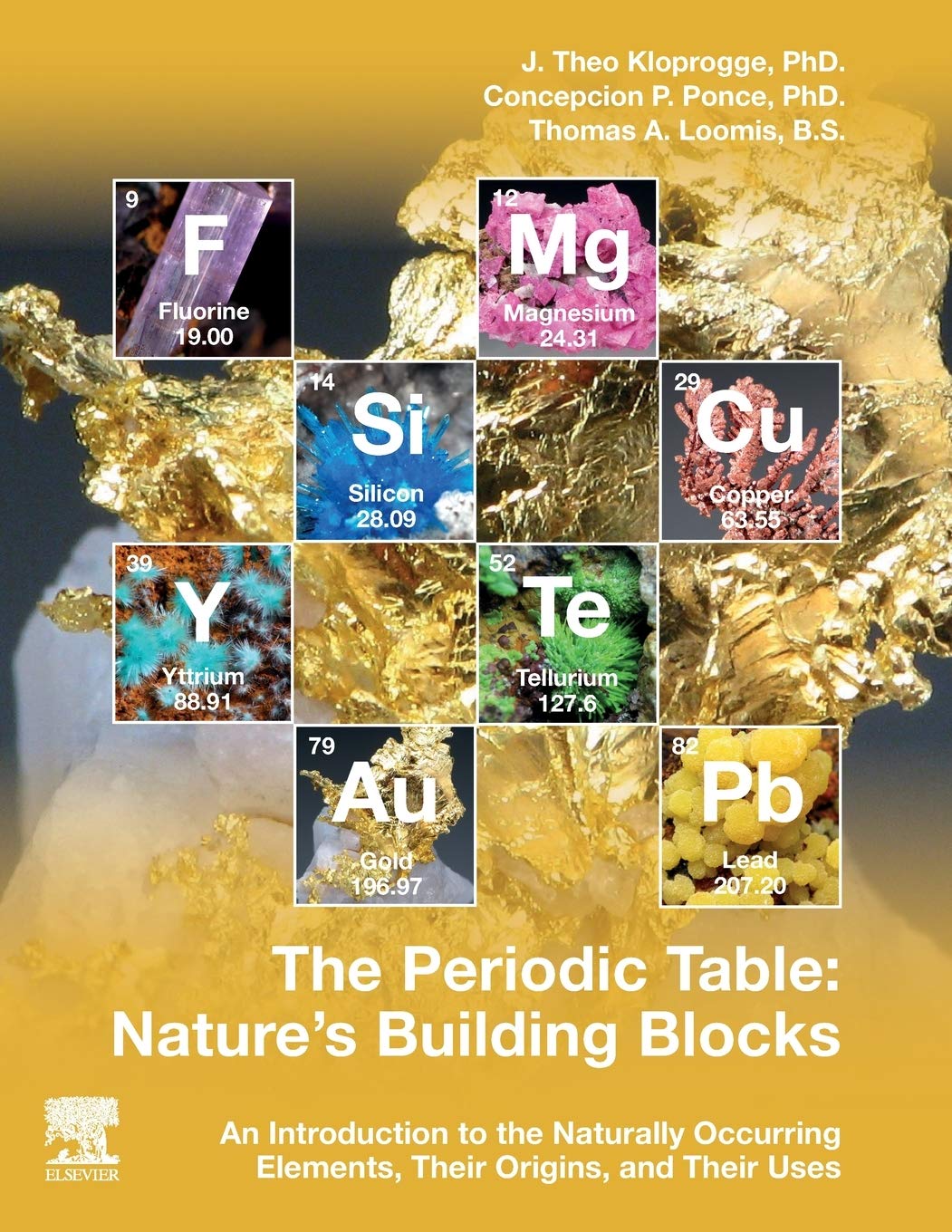 The Periodic Table: Nature's Building Blocks: An Introduction to the Naturally Occurring Elements, Their Origins and Their Uses,Used