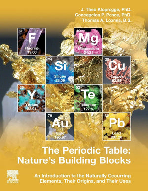 The Periodic Table: Nature's Building Blocks: An Introduction to the Naturally Occurring Elements, Their Origins and Their Uses,Used