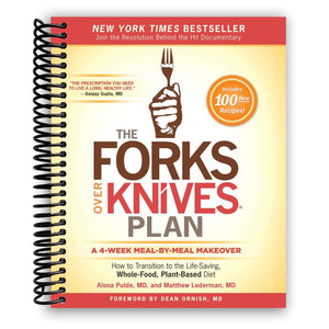 The Forks Over Knives Plan: How to Transition to the LifeSaving, WholeFood, PlantBased Diet,Used