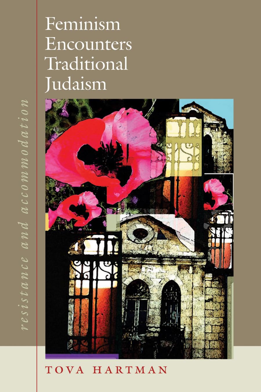 Feminism Encounters Traditional Judaism: Resistance and Accommodation (HBI Series on Jewish Women),New
