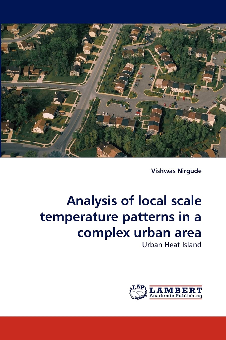 Analysis of local scale temperature patterns in a complex urban area: Urban Heat Island,Used