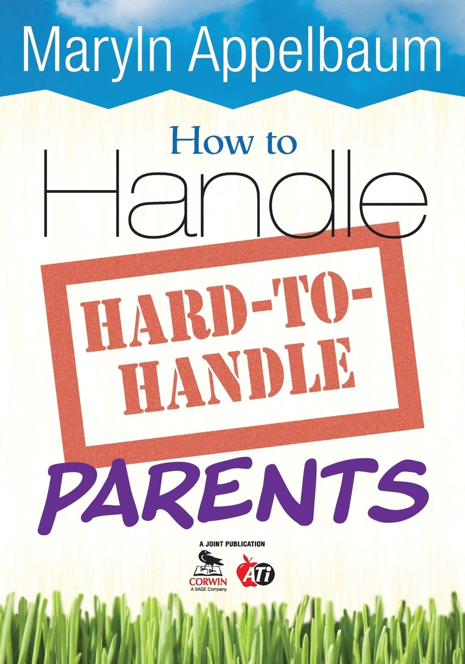 How to Handle HardtoHandle Parents,New