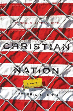 Christian Nation: A Novel,New