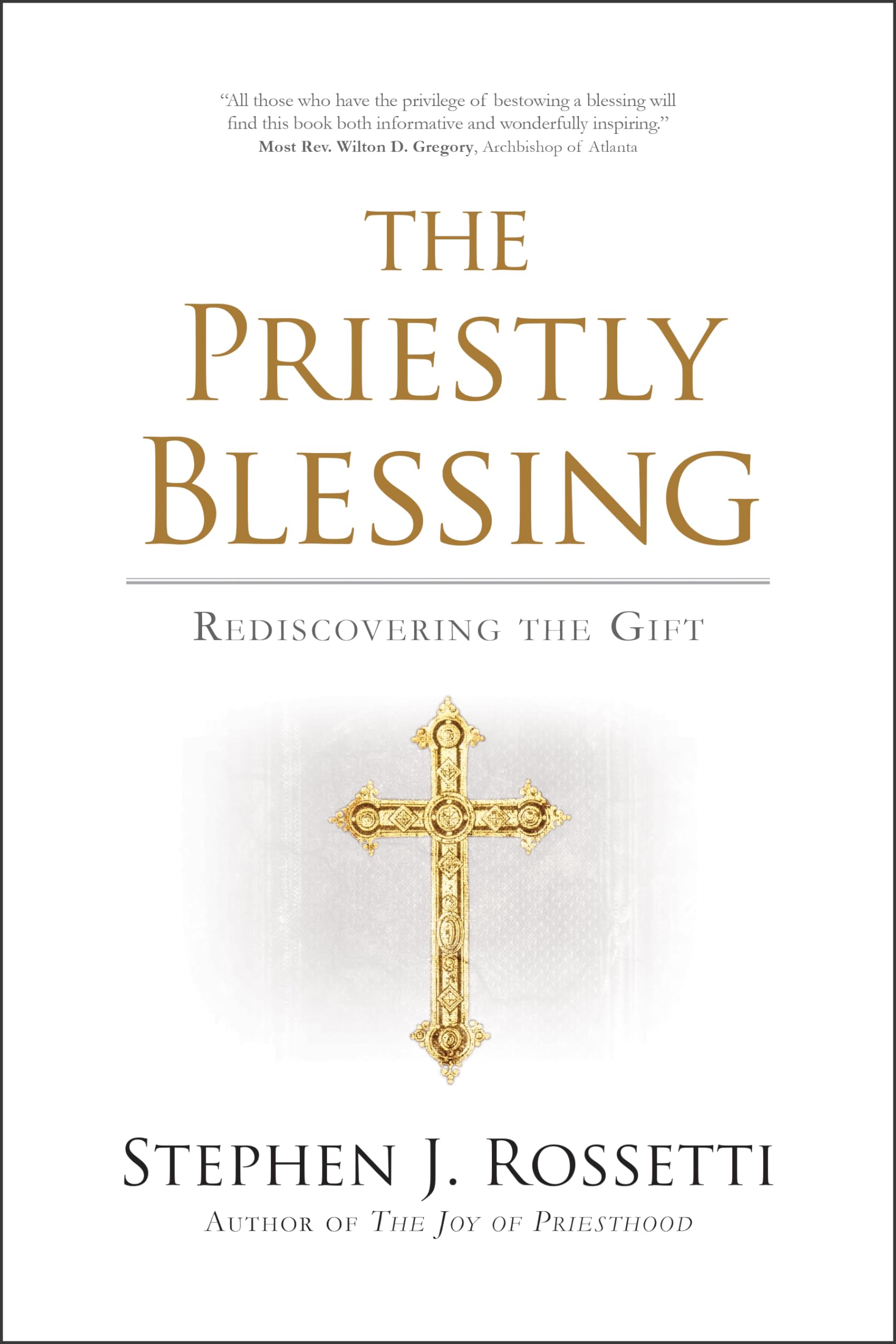 The Priestly Blessing: Rediscovering the Gift