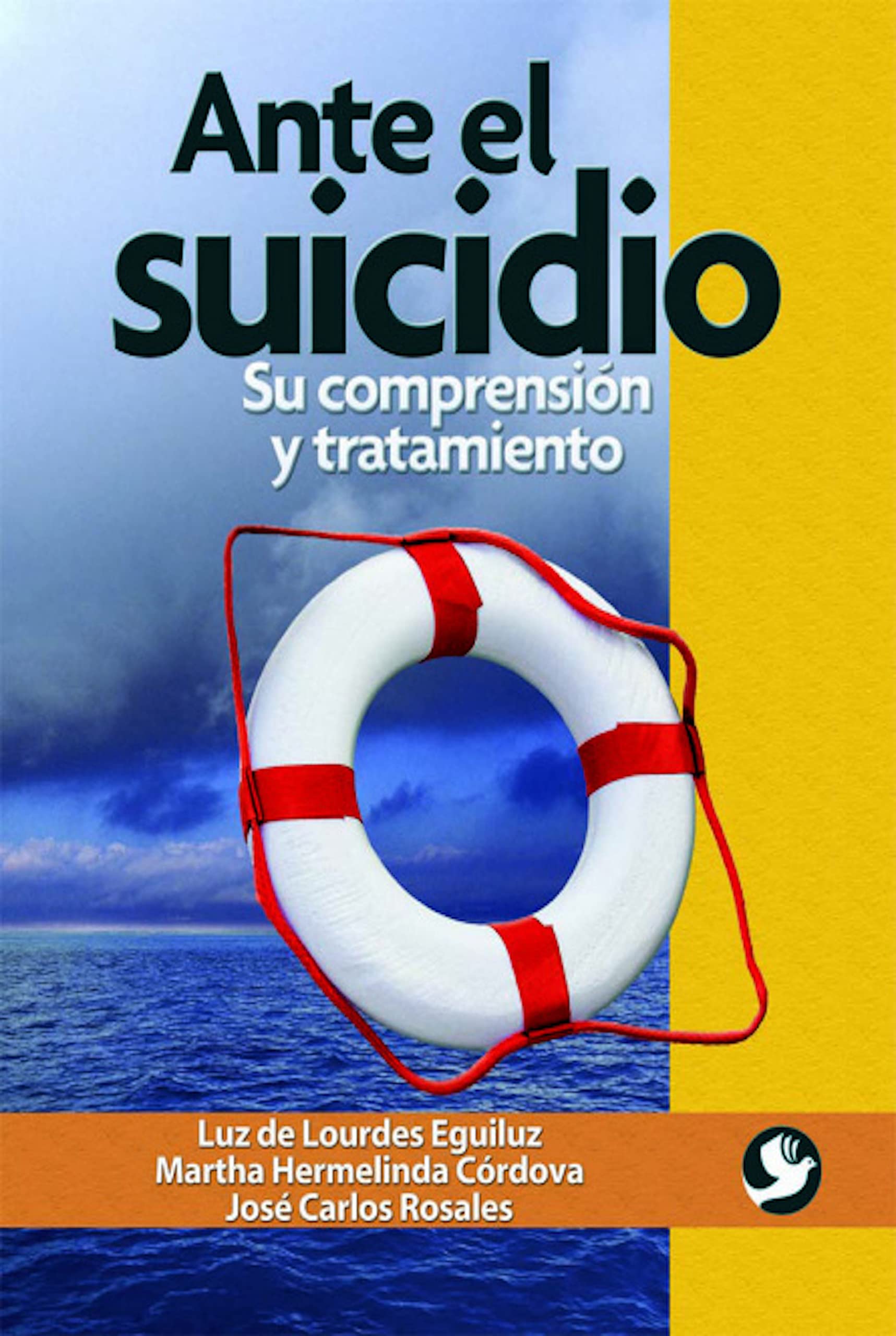 Ante el suicidio: Su comprensin y tratamiento (Spanish Edition),Used