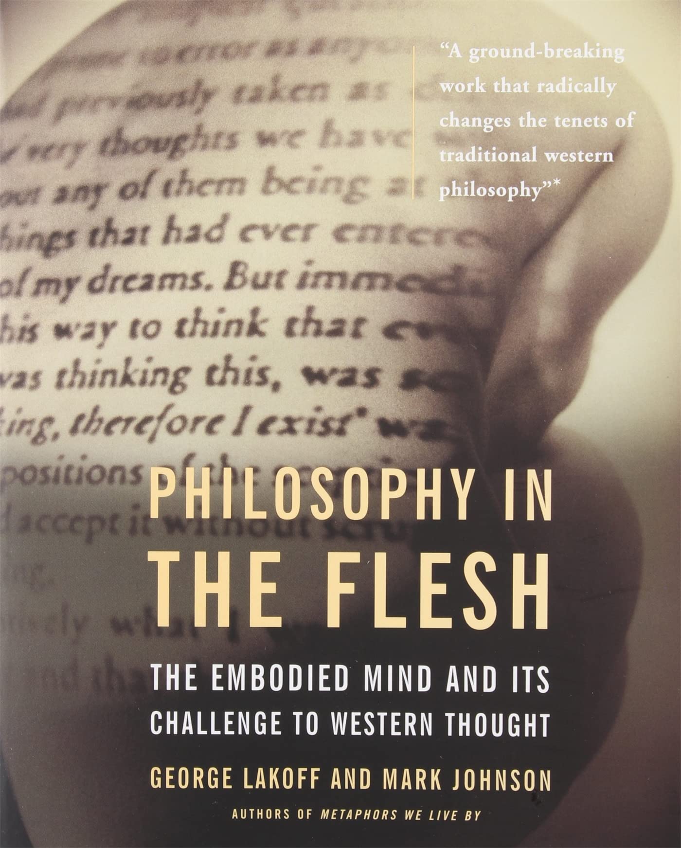 Philosophy in the Flesh: the Embodied Mind & its Challenge to Western Thought,Used