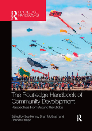 The Routledge Handbook of Community Development: Perspectives from Around the Globe (Routledge Handbooks),Used