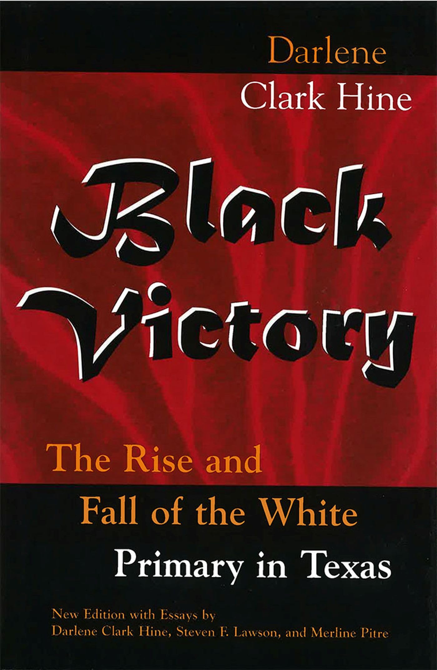Black Victory: The Rise and Fall of the White Primary in Texas,Used