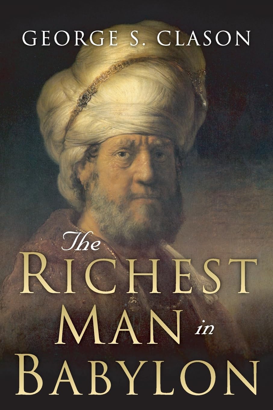 The Richest Man in Babylon: Original 1926 Edition,New