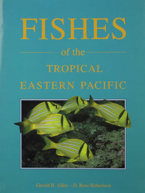 Fishes Of The Tropical Eastern Pacific,New