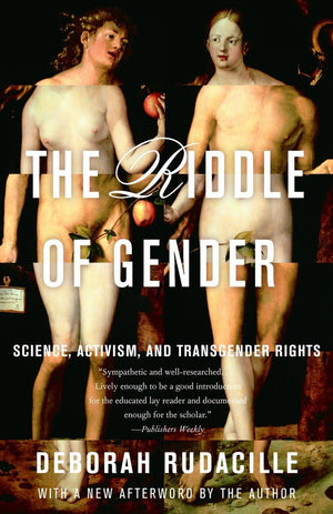 The Riddle Of Gender: Science, Activism, And Transgender Rights,Used