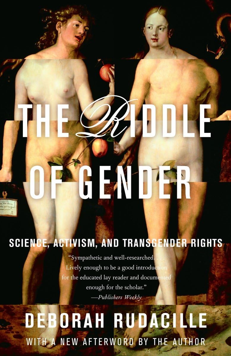 The Riddle Of Gender: Science, Activism, And Transgender Rights,Used