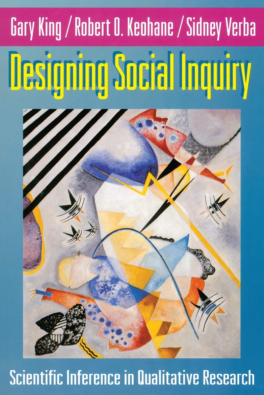 Designing Social Inquiry: Scientific Inference in Qualitative Research,Used