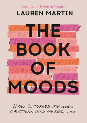 The Book of Moods: How I Turned My Worst Emotions Into My Best Life,Used