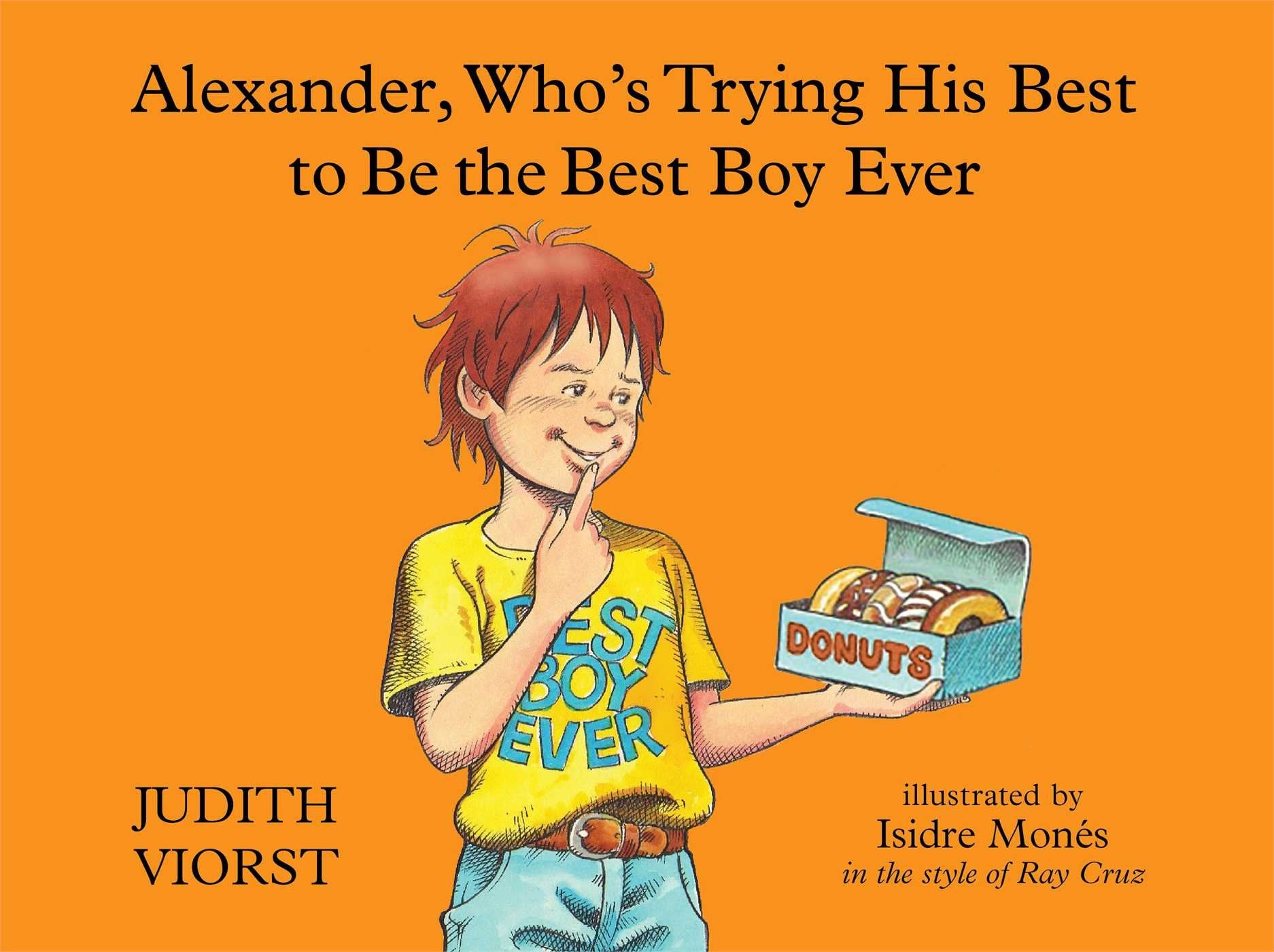 Alexander, Whos Trying His Best to Be the Best Boy Ever