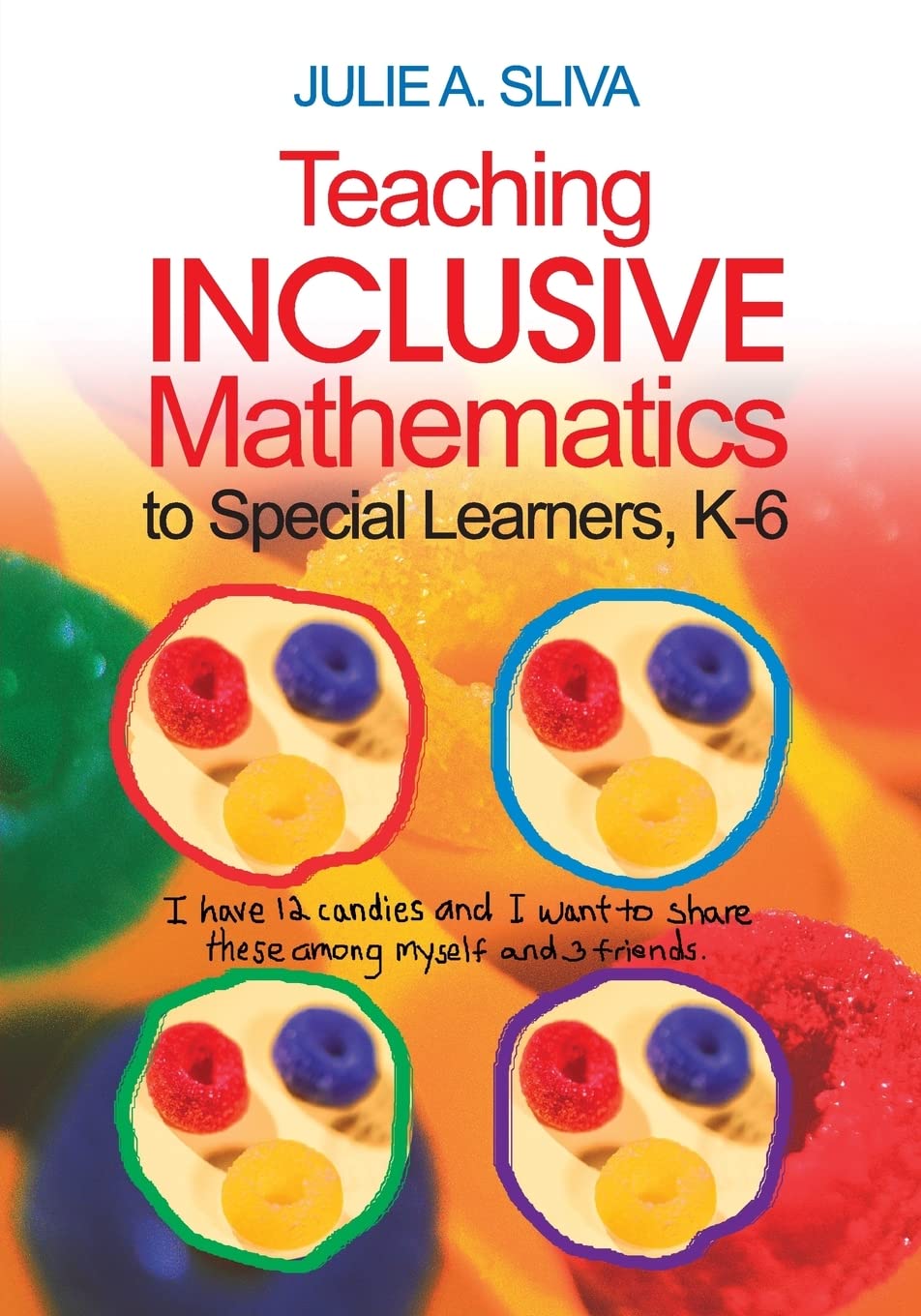 Teaching Inclusive Mathematics to Special Learners, K6,Used