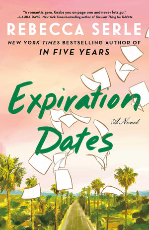 Expiration Dates: A Novel,Used