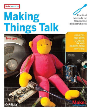 Making Things Talk: Practical Methods for Connecting Physical Objects,Used