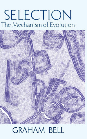 Selection: The Mechanism Of Evolution,New