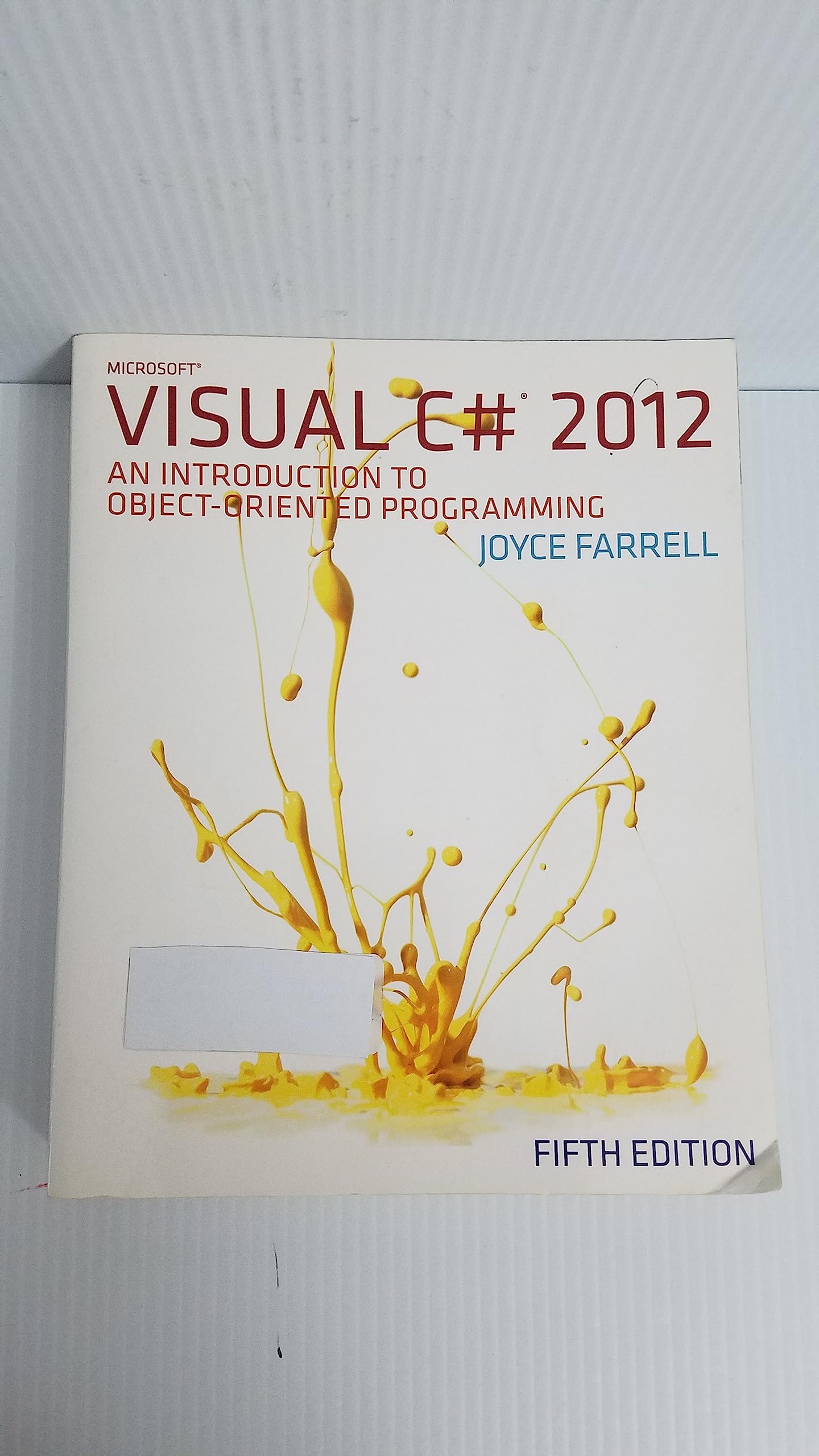 Microsoft Visual C# 2012: An Introduction to ObjectOriented Programming,Used