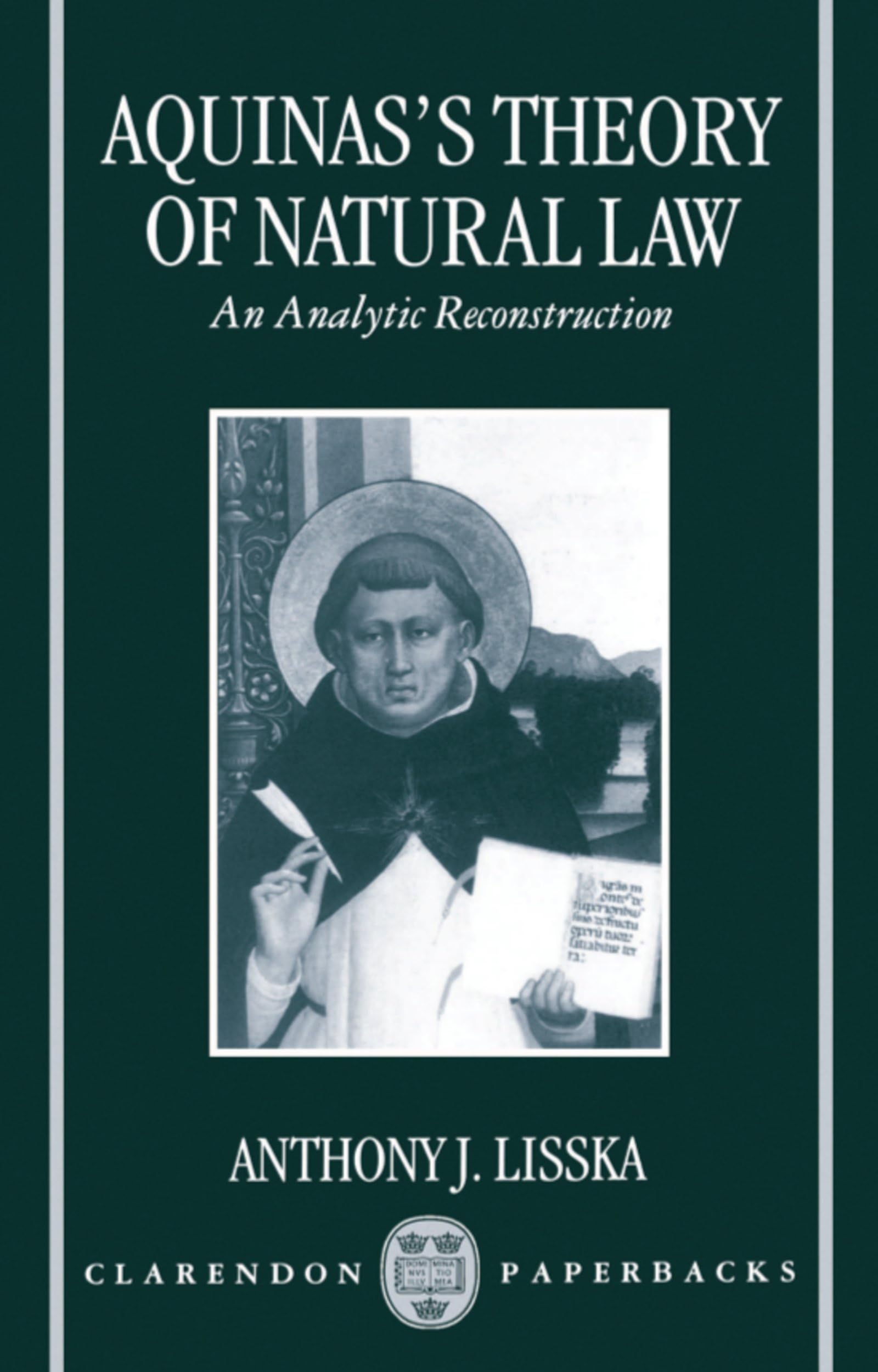 Aquinas's Theory of Natural Law: An Analytic Reconstruction,Used
