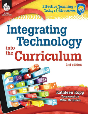 Integrating Technology into the Curriculum 2nd Edition (Effective Teaching in Today's Classroom),Used